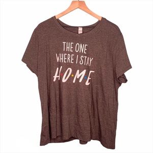 Friends One Where I Stay Home Graphic Funny Tee